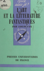 E-book, L'art et la littérature fantastiques, Presses universitaires de France (réédition numérique FeniXX)