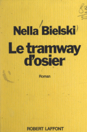 E-book, Les patries étrangères (1) : Le tramway d'osier, Robert Laffont (réédition numérique FeniXX)
