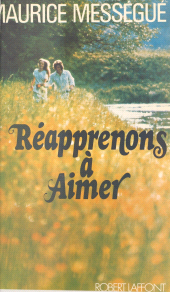 E-book, Réapprenons à aimer, Robert Laffont (réédition numérique FeniXX)
