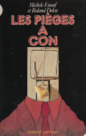 E-book, Les pièges à con, Robert Laffont (réédition numérique FeniXX)