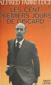 E-book, Les cent premiers jours de Giscard, Robert Laffont (réédition numérique FeniXX)