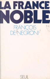 E-book, La France noble, Seuil (réédition numérique FeniXX)