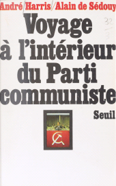 eBook, Voyage à l'intérieur du Parti communiste, Seuil (réédition numérique FeniXX)
