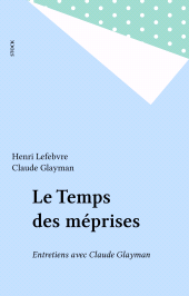 E-book, Le Temps des méprises : Entretiens avec Claude Glayman, Stock (réédition numérique FeniXX)