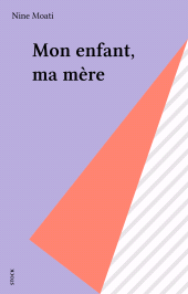 E-book, Mon enfant, ma mère, Stock (réédition numérique FeniXX)