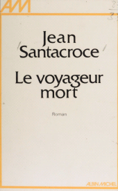 E-book, Le Voyageur mort, Albin Michel (réédition numérique FeniXX)