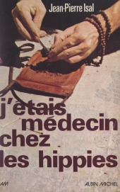eBook, J'étais médecin chez les hippies, Albin Michel (réédition numérique FeniXX)