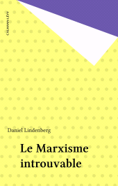 E-book, Le Marxisme introuvable, Calmann-Lévy (réédition numérique FeniXX)