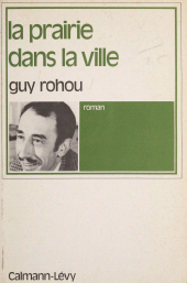 E-book, La Prairie dans la ville, Calmann-Lévy (réédition numérique FeniXX)