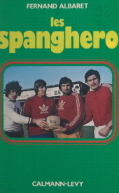 E-book, Les Spanghero, Calmann-Lévy (réédition numérique FeniXX)