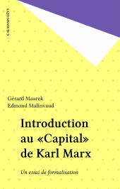 E-book, Introduction au "Capital" de Karl Marx : Un essai de formalisation, Calmann-Lévy (réédition numérique FeniXX)