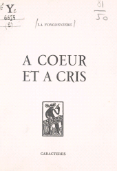 E-book, À coeur et à cris, Caractères (réédition numérique FeniXX)