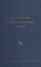 E-book, Les relations franco-britanniques : 1935-1939, CNRS Éditions (réédition numérique FeniXX)