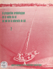 E-book, La prospection archéologique de la vallée du Nil au sud de la cataracte de Dal (2) : Les districts de Dal et de Sarkamatto, CNRS Éditions (réédition numérique FeniXX)