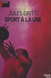 eBook, Sport à la une, Armand Colin (réédition numérique FeniXX)