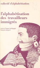 eBook, L'alphabétisation des travailleurs immigrés, La Découverte (réédition numérique FeniXX)