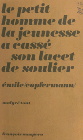 eBook, Le petit homme de la jeunesse a cassé son lacet de soulier, La Découverte (réédition numérique FeniXX)