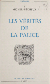 eBook, Les vérités de La Palice : Linguistique sémantique, philosophie, La Découverte (réédition numérique FeniXX)
