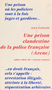 eBook, Une prison clandestine de la police française, Arenc, La Découverte (réédition numérique FeniXX)