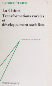 E-book, La Chine : Transformations rurales et développement socialiste, La Découverte (réédition numérique FeniXX)