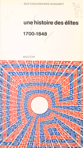 E-book, Une histoire des élites (1700-1848), Ecole des hautes études en sciences sociales (réédition numérique FeniXX)