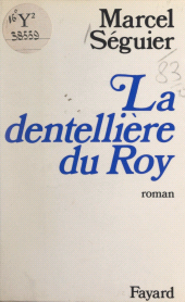 E-book, La dentellière du Roy, Fayard (réédition numérique FeniXX)