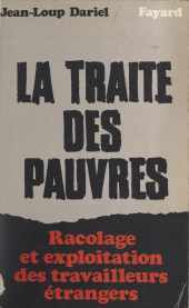 eBook, La traite des pauvres : Racolage et exploitation des travailleurs étrangers, Fayard (réédition numérique FeniXX)