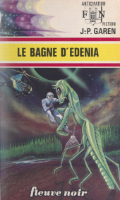 E-book, Le bagne d'Edenia, Fleuve éditions (réédition numérique FeniXX)