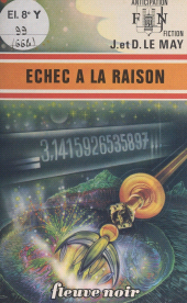 E-book, Échec à la raison, Fleuve éditions (réédition numérique FeniXX)