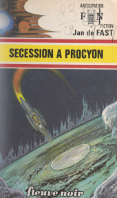 E-book, Sécession à Procyon, Fleuve éditions (réédition numérique FeniXX)