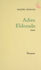 E-book, Adieu, Eldorado, Grasset (réédition numérique FeniXX)