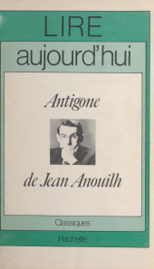 E-book, Antigone de Jean Anouilh, Hachette (réédition numérique FeniXX)