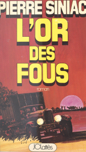 E-book, L'or des fous, JC Lattès (réédition numérique FeniXX)