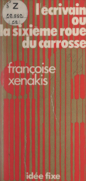 E-book, L'écrivain : Ou La sixième roue du carrosse, Julliard (réédition numérique FeniXX)