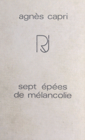 E-book, Sept épées de mélancolie (1) : Est-ce qu'on sait ce qu'on a dans la tête ?, Julliard (réédition numérique FeniXX)