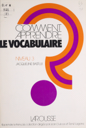 E-book, Comment apprendre le vocabulaire : Niveau 3, Larousse (réédition numérique FeniXX)