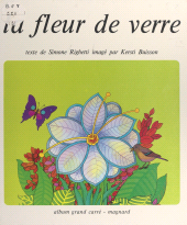 E-book, La fleur de verre, Magnard (réédition numérique FeniXX)