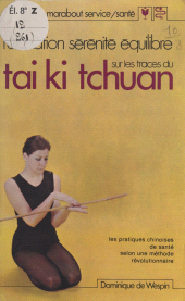 eBook, Relaxation, sérénité, équilibre : sur les traces du tai ki tchuan, Marabout (réédition numérique FeniXX)