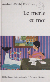 E-book, Le merle et moi, Nathan (réédition numérique FeniXX)