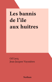 E-book, Les bannis de l'île aux huîtres, Nathan (réédition numérique FeniXX)