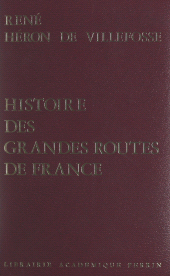 E-book, Histoire des grandes routes de France, Plon (réédition numérique FeniXX)