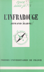 E-book, L'infrarouge, Presses universitaires de France (réédition numérique FeniXX)