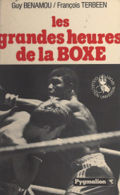 eBook, Les grandes heures de la boxe, Pygmalion (réédition numérique FeniXX)