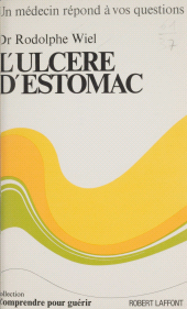 E-book, L'ulcère d'estomac, Robert Laffont (réédition numérique FeniXX)