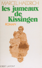 E-book, Les jumeaux de Kissingen, Robert Laffont (réédition numérique FeniXX)