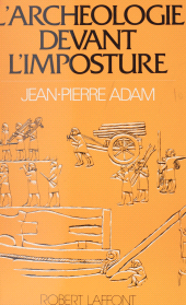 E-book, L'archéologie devant l'imposture, Robert Laffont (réédition numérique FeniXX)
