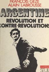 E-book, Argentine : révolution et contre-révolutions, Seuil (réédition numérique FeniXX)