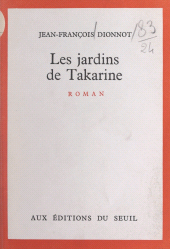 E-book, Les jardins de Takarine, Seuil (réédition numérique FeniXX)