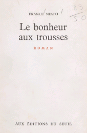 E-book, Le bonheur aux trousses, Seuil (réédition numérique FeniXX)