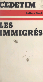 eBook, Les immigrés : Contribution à l'histoire politique de l'immigration en France, Stock (réédition numérique FeniXX)